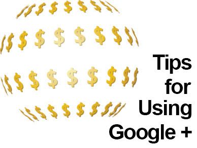Utilize the best features of Google Plus