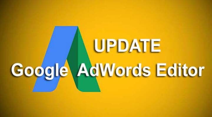 6 Top New Features in Google Adwords Editor 11.2