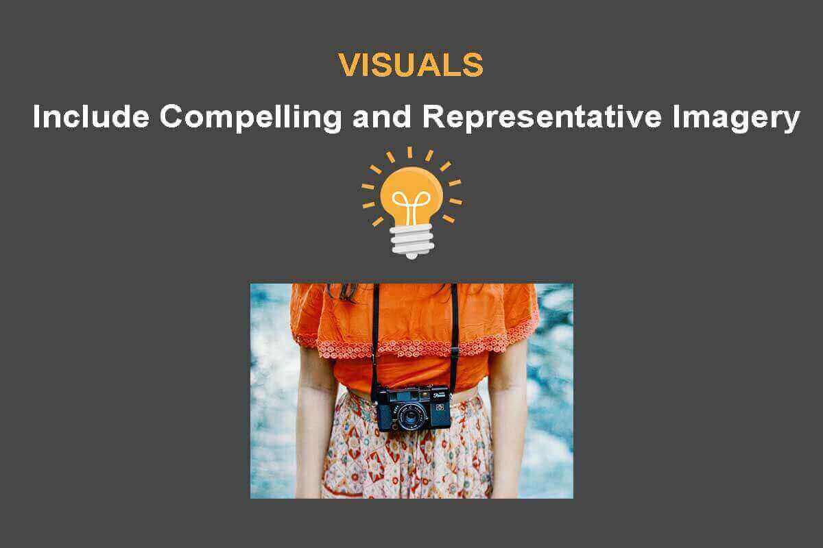 Include Compelling and Representative Visuals to support a evergreen sales funnel